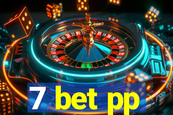 7 bet pp